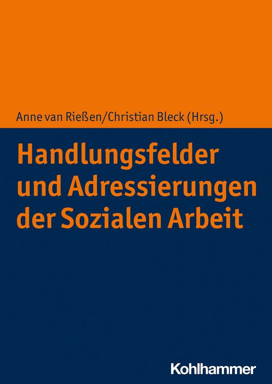 Produktbild: Handlungsfelder und Adressierungen der Sozialen Arbeit