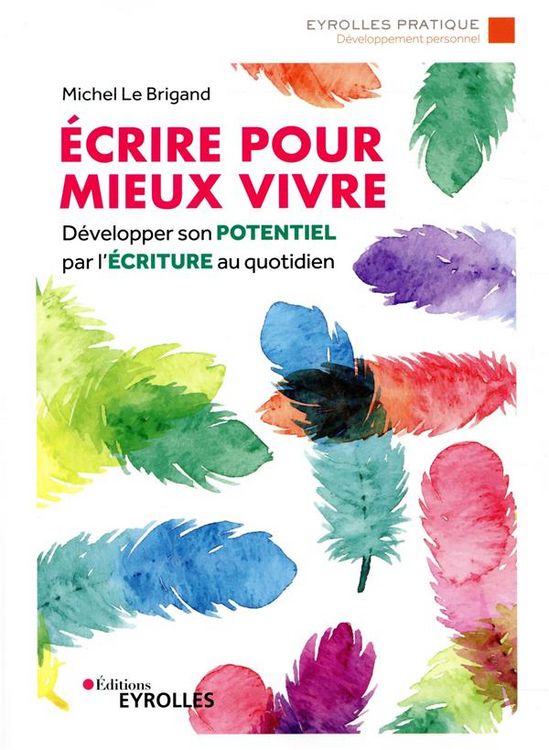 Produktbild: Ecrire pour mieux vivre