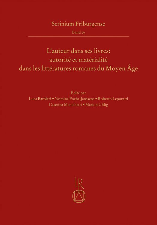 Produktbild: L&rsquo;auteur dans ses livres: autorit&eacute; et mat&eacute;rialit&eacute; dans les litt&eacute;ratures romanes du Moyen &Acirc;ge