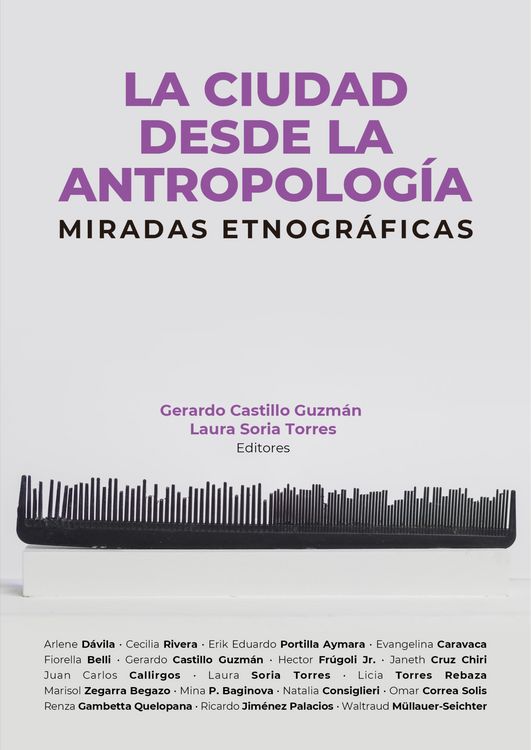 Produktbild: La ciudad desde la antropolog&iacute;a: miradas etnogr&aacute;ficas