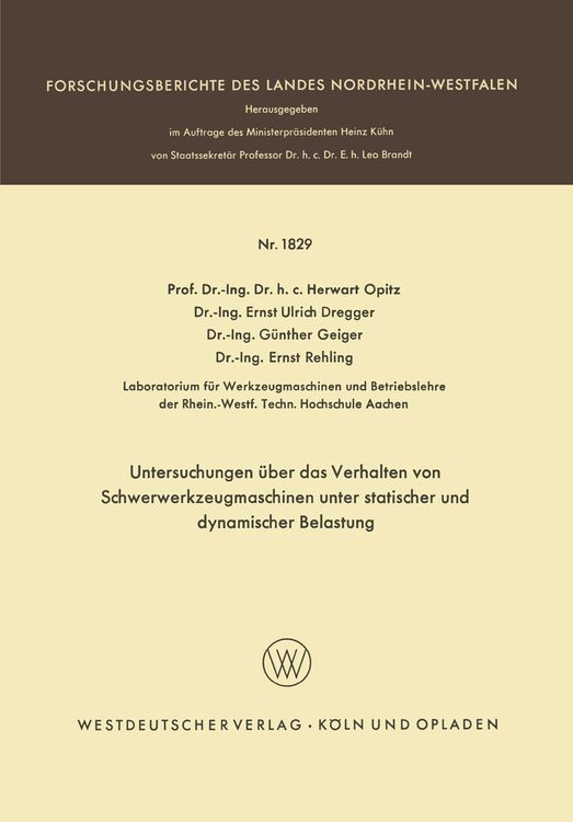 Produktbild: Untersuchungen &uuml;ber das Verhalten von Schwerwerkzeugmaschinen unter statischer und dynamischer Belastung