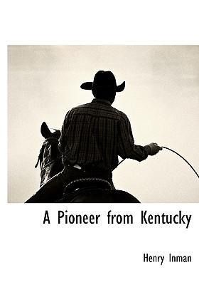 Produktbild: A Pioneer from Kentucky