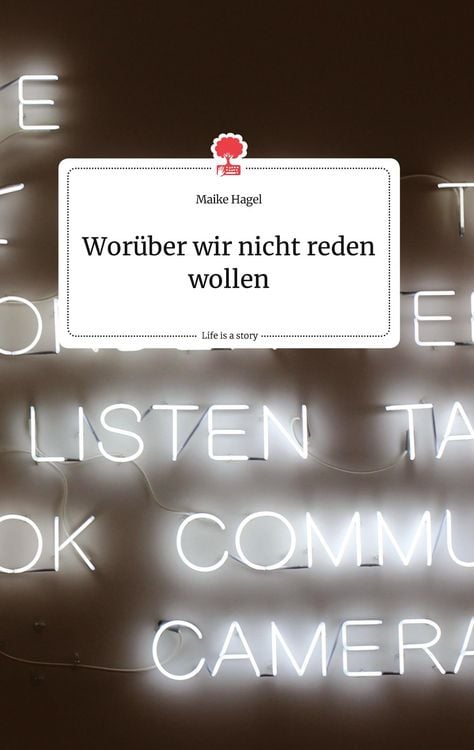 Produktbild: Wor&uuml;ber wir nicht reden wollen. Life is a Story - story.one