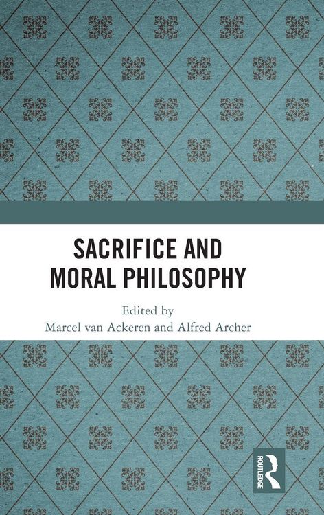 Produktbild: Sacrifice and Moral Philosophy