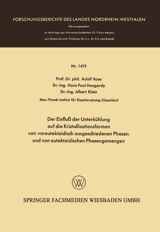 Produktbild: Der Einflu&szlig; der Unterk&uuml;hlung auf die Kristallisationsformen von voreutektoidisch ausgeschiedenen Phasen und von eutektoidischen Phasengemengen