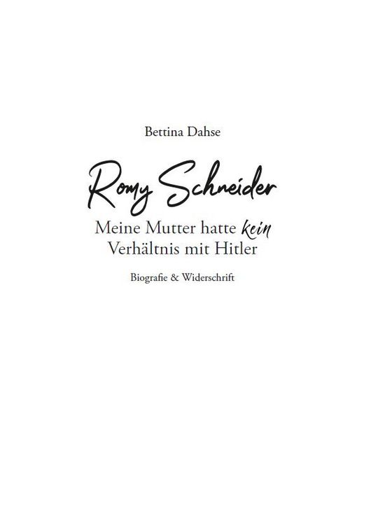 Produktbild: Romy Schneider Meine Mutter hatte k e i n Verh&auml;ltnis mit Hitler