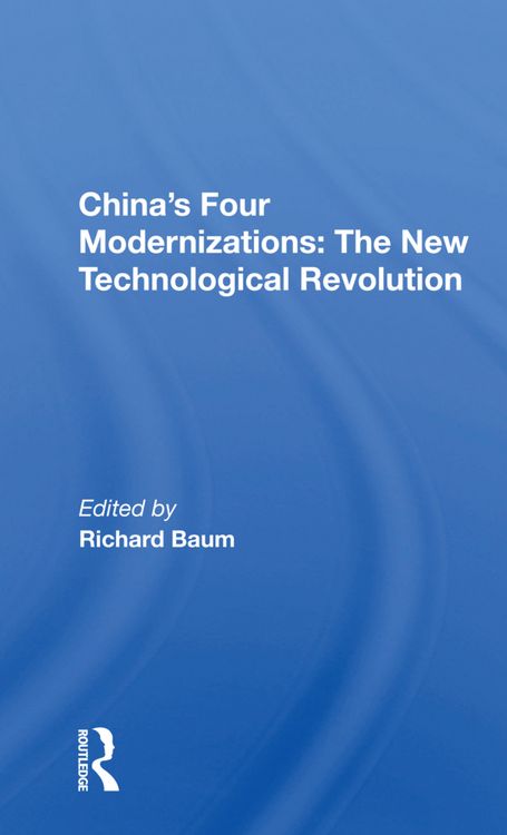 Produktbild: China's Four Modernizations: The New Technological Revolutio