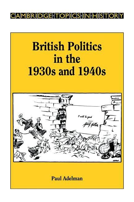 Produktbild: British Politics in the 1930s and 1940s