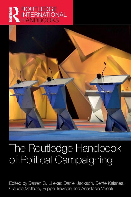 Produktbild: The Routledge Handbook of Political Campaigning