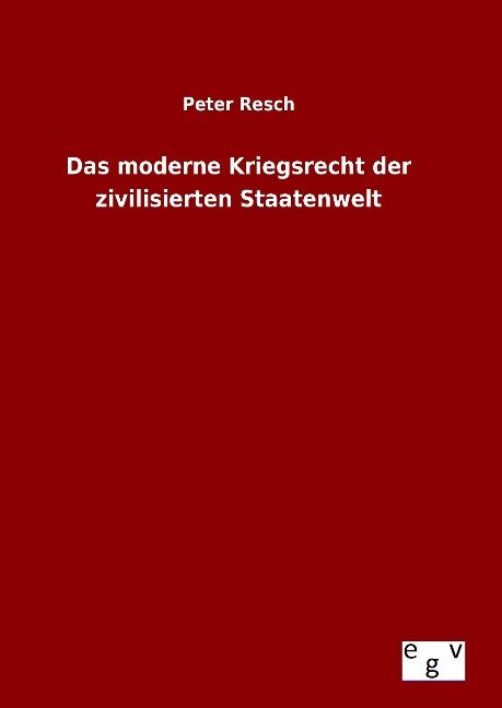 Produktbild: Das moderne Kriegsrecht der zivilisierten Staatenwelt