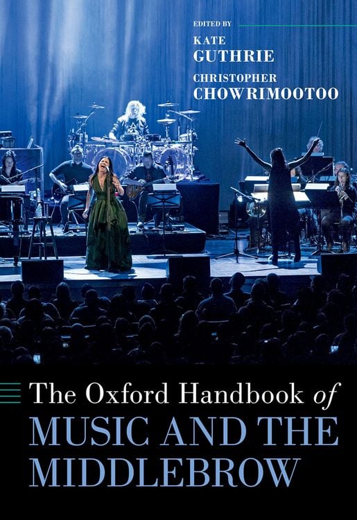 Produktbild: The Oxford Handbook of Music and the Middlebrow