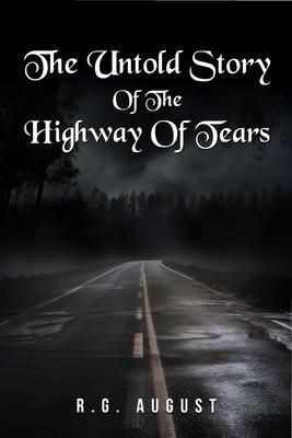 Produktbild: The Untold Story Of The Highway Of Tears