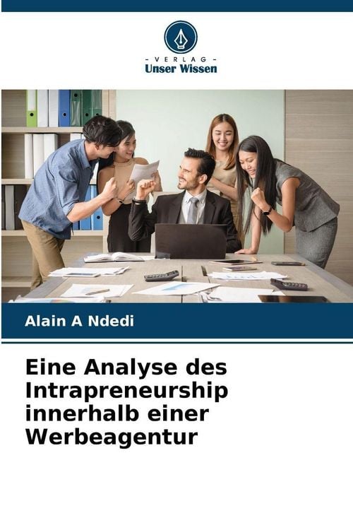 Produktbild: Eine Analyse des Intrapreneurship innerhalb einer Werbeagentur