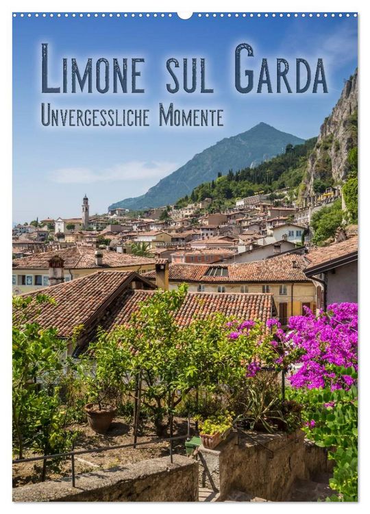 Produktbild: LIMONE SUL GARDA Unvergessliche Momente (Wandkalender 2026 DIN A2 hoch), CALVENDO Monatskalender