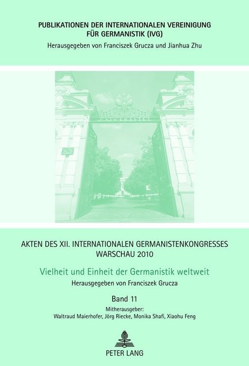 Produktbild: Akten des XII. Internationalen Germanistenkongresses Warschau 2010- Vielheit und Einheit der Germanistik weltweit