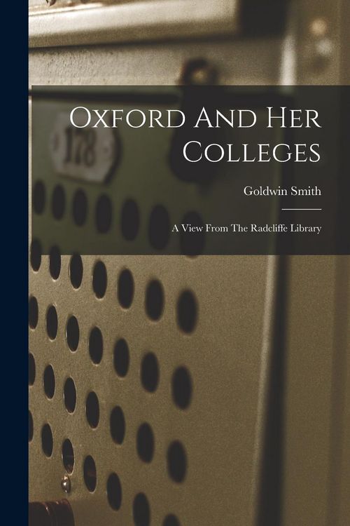 Produktbild: Oxford And Her Colleges: A View From The Radcliffe Library