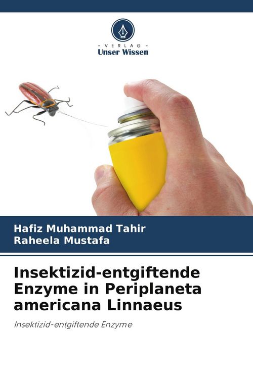 Produktbild: Insektizid-entgiftende Enzyme in Periplaneta americana Linnaeus