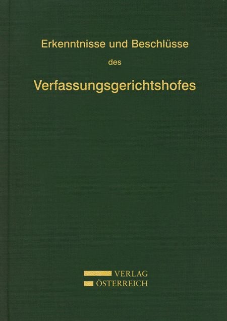 Produktbild: Erkenntnisse und Beschl&uuml;sse des Verfassungsgerichtshofes