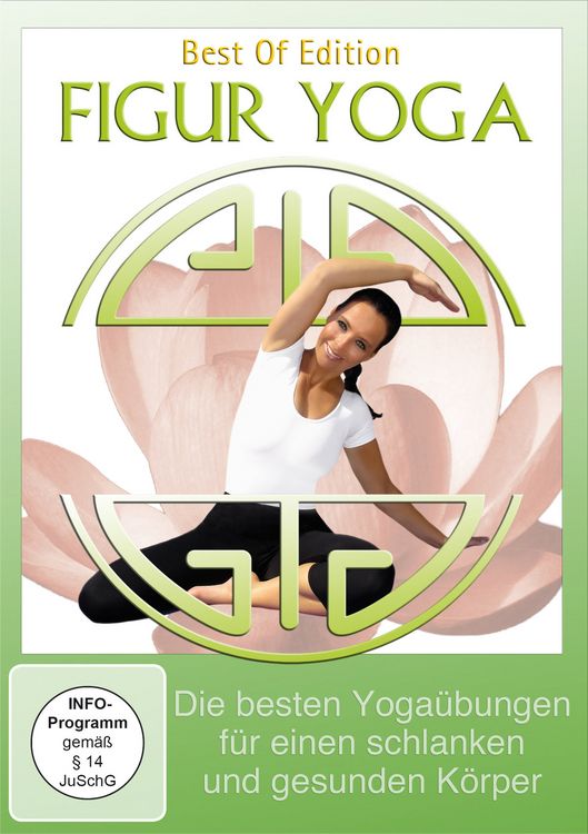 Produktbild: Figur Yoga - Die besten Yoga&uuml;bungen f&uuml;r einen schlanken und gesunden K&ouml;rper - Best of Edition