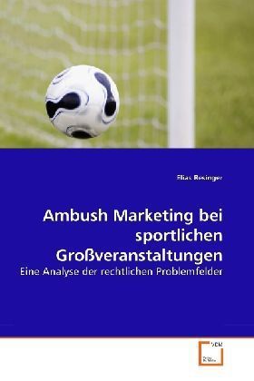 Produktbild: Resinger, E: Ambush Marketing bei sportlichen Gro&szlig;veranstalt