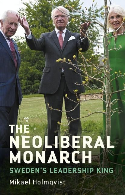 Produktbild: The neoliberal monarch