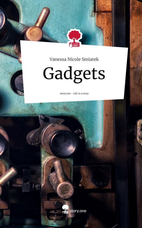 Produktbild: Gadgets. Life is a Story - story.one