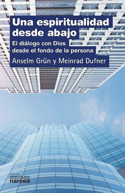 Produktbild: Una espiritualidad desde abajo : el di&aacute;logo con Dios desde el fondo de la persona