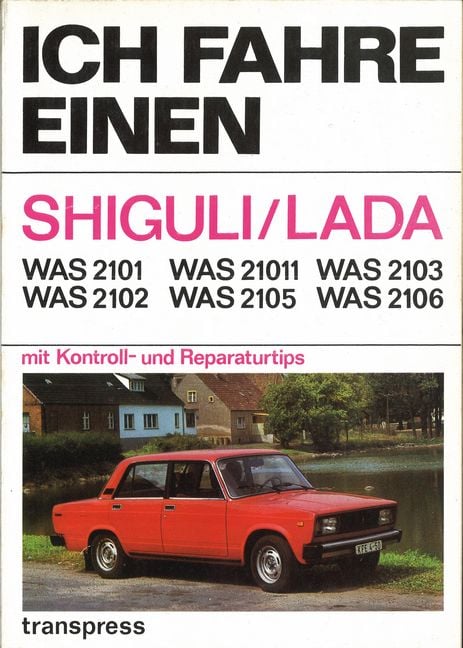 Produktbild: Ich fahre einen SHIGULI/LADA