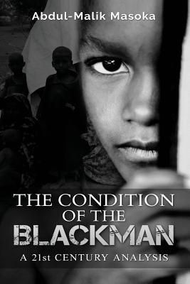Produktbild: The condition of the Blackman: A 21st Century Analysis