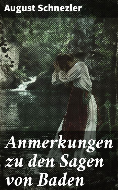 Produktbild: Anmerkungen zu den Sagen von Baden