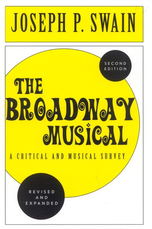 Produktbild: The Broadway Musical: A Critical and Musical Survey