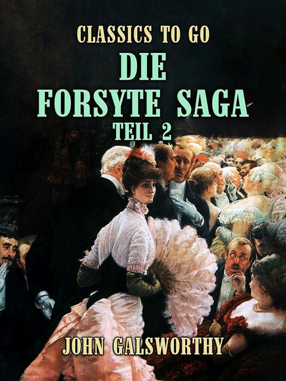 Produktbild: Die Forsyte Saga Teil 2