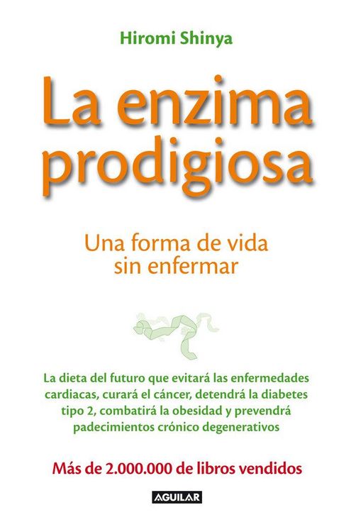 Produktbild: La enzima prodigiosa : una forma de vida sin enfermar