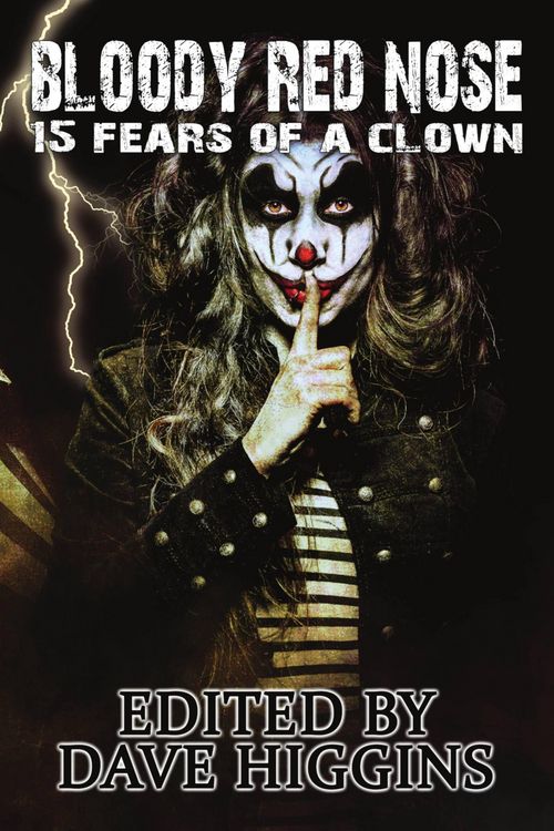Produktbild: Bloody Red Nose: Fifteen Fears of a Clown