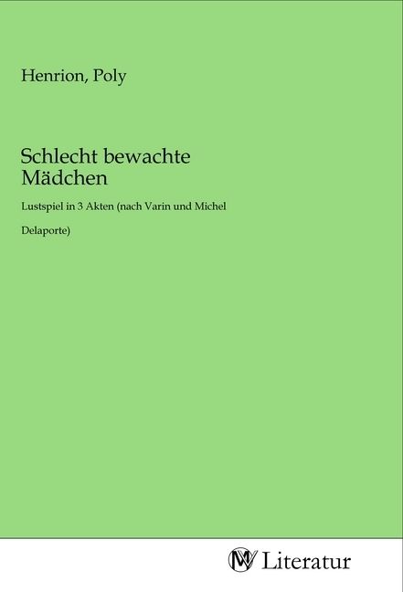 Produktbild: Schlecht bewachte M&auml;dchen