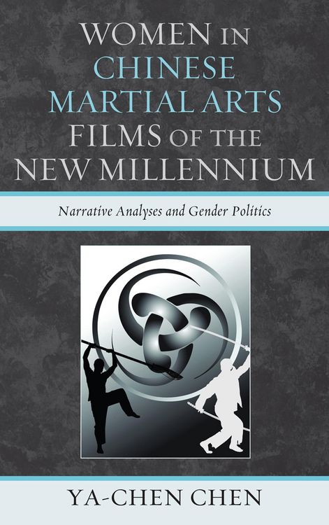 Produktbild: Women in Chinese Martial Arts Films of the New Millennium