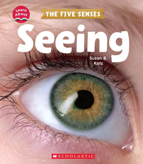 Produktbild: Seeing (Learn About: The Five Senses)
