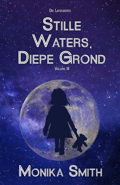 Produktbild: Stille Waters, Diepe Grond (The Landrys, #3)