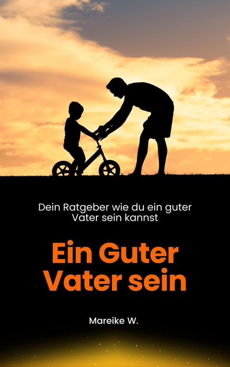 Produktbild: Ein guter Vater sein