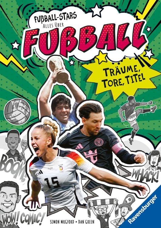 Produktbild: Fu&szlig;ball-Stars - Alles &uuml;ber Fu&szlig;ball. Tr&auml;ume, Tore, Titel