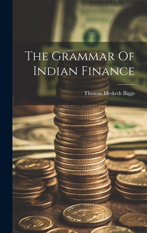 Produktbild: The Grammar Of Indian Finance