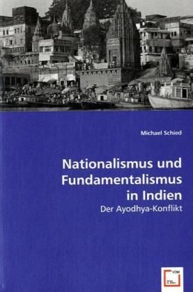 Produktbild: Schied, M: Nationalismus und Fundamentalismus in Indien