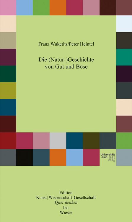 Produktbild: Die (Natur-)Geschichte von Gut und B&ouml;se