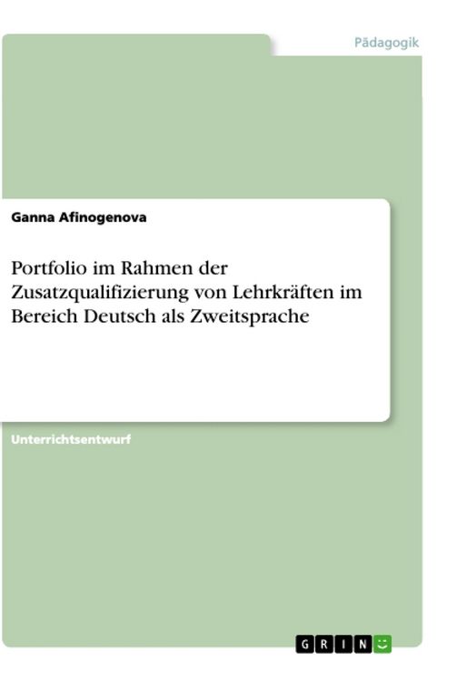 Produktbild: Portfolio im Rahmen der Zusatzqualifizierung von Lehrkr&auml;ften im Bereich Deutsch als Zweitsprache