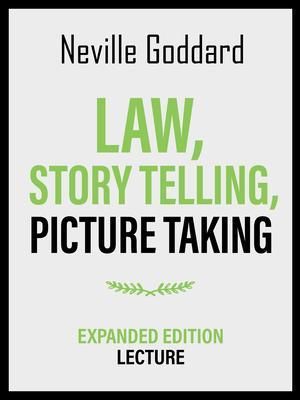Produktbild: Law, Story Telling, Picture Taking - Expanded Edition Lecture