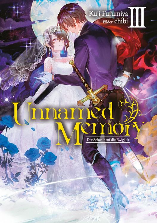Produktbild: Unnamed Memory (Deutsche Light Novel) Band 3: Der Schwur auf die Ewigkeit