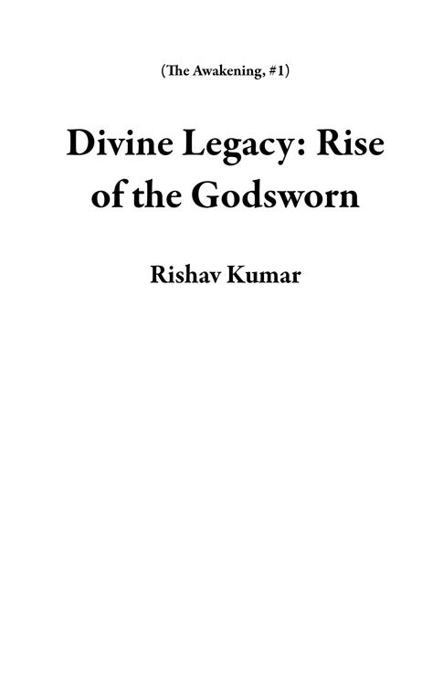 Produktbild: Divine Legacy: Rise of the Godsworn (The Awakening, #1)