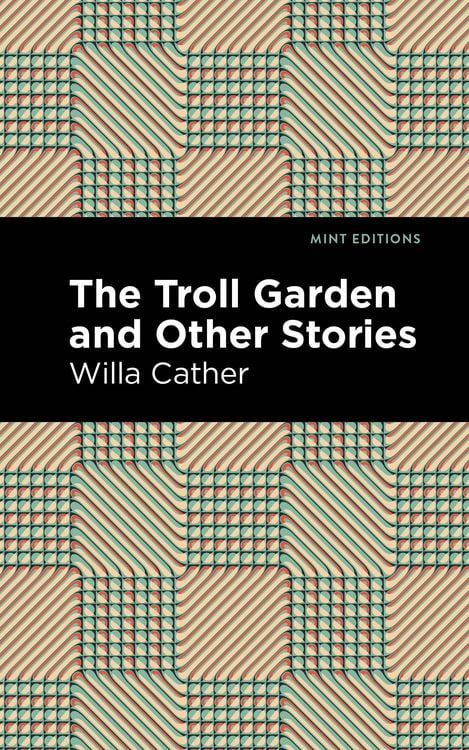 Produktbild: The Troll Garden And Other Stories