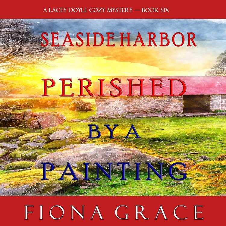 Produktbild: Perished by a Painting (A Lacey Doyle Cozy Mystery—Book 6)