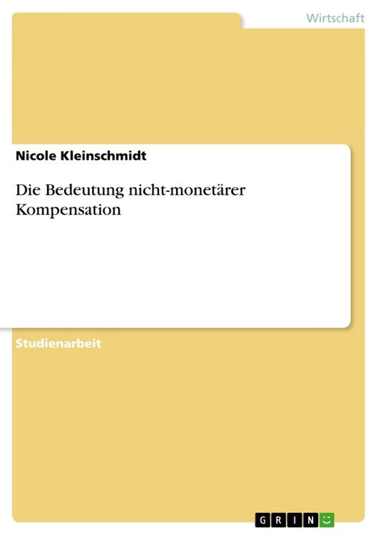 Produktbild: Die Bedeutung nicht-monet&auml;rer Kompensation